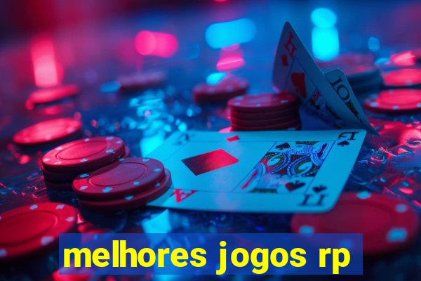 melhores jogos rp